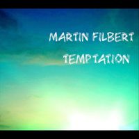 Martin Filbert - Temptation