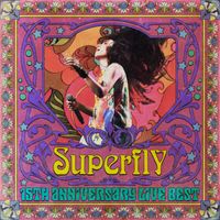 Superfly - 15th Anniversary Live Best