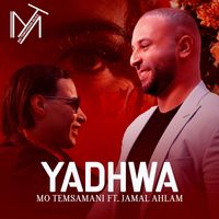 Mo Temsamani (feat. Jamal Ahlam) - Yadhwa