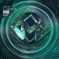 LGHTR & ZEROFREQ - Void