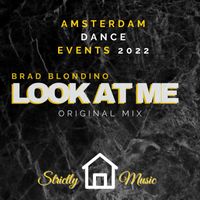 Brad Blondino - ADE 2022: Look at Me