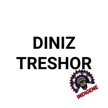 Diniz (CH) - Treshor