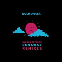 BVRRN, TRYPBOX - Runaway Remixes
