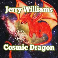 Jerry Williams - Cosmic Dragon