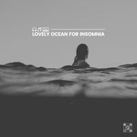 Sleep Tight, Relaxation Ocean Waves Academy & Wave Sound Group - Lovely Ocean for Insomnia