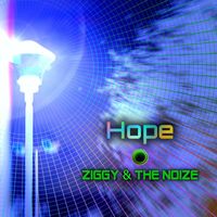 Ziggy & the Noize - Hope
