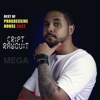 Cript Rawquit - Best Of Progressive House 2022 Mix