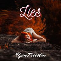 Ryan Freeston - Lies