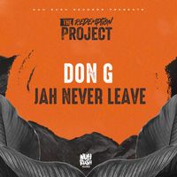 Don G - Jah Never Leave