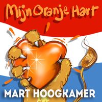 Mart Hoogkamer - Mijn Oranje Hart