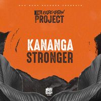 Kananga - Stronger