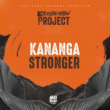 Kananga - Stronger