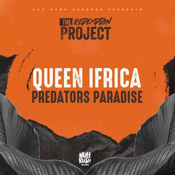 Queen Ifrica - Predator's Paradise