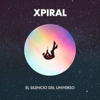 Xpiral - El Silencio del Universo