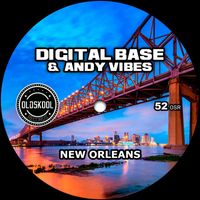 Digital Base, Andy Vibes - New Orleans
