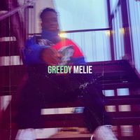 Melie - Greedy (Explicit)