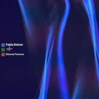 Fabio Keiner - Ethereal Textures