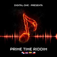 Digital One - Prime Time Riddim (Explicit)