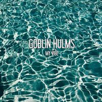 Goblin Hulms - My Vibe
