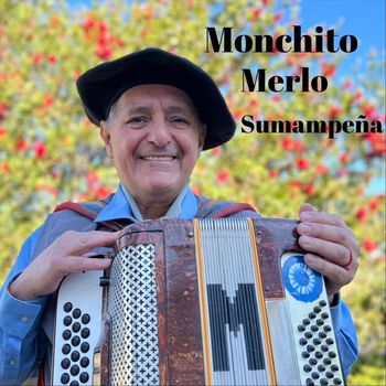 Monchito Merlo - Sumampeña