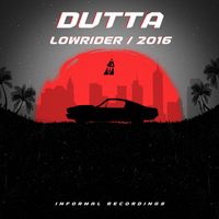 Dutta - Lowrider / 2016