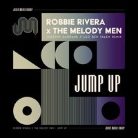 Robbie Rivera - Jump Up (Joachim Garraud & Leo Ben Salem Extended Remix)