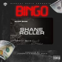 Shane Roller - Bingo (Explicit)
