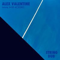 Alex Valentine - String Dub (feat. Kinobe)