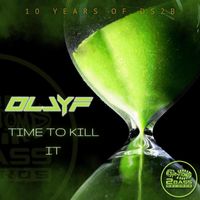 Olly F - Time To Kill It