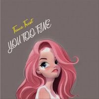 Tema Trust - You Too Fine (Explicit)