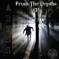 Abyss - From The Depths EP
