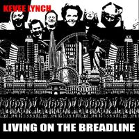Kevee Lynch - Living On The Breadline