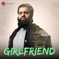 Omar Esa - Girlfriend