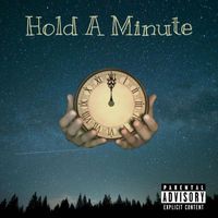 Dingo - Hold A Minute (Explicit)