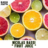 Nicolas Bassi - Fruit Juice