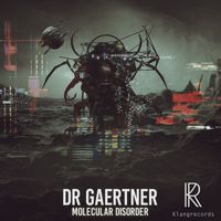 Dr Gaertner - Molecular Disorder