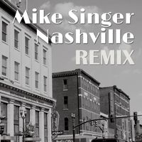 Mike Singer - Nashville (Remix)