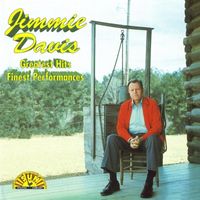 Jimmie Davis - Greatest Hits - Finest Performances