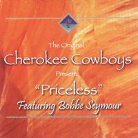 Bobbe Seymour - The Original Cherokee Cowboys Present: Priceless