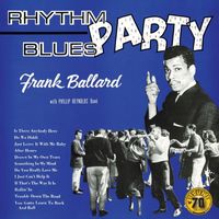 Frank Ballard - Rhythm Blues Party (Remastered 2022)