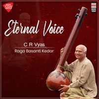 C.R. Vyas - Eternal Voice - C R Vyas