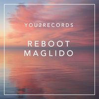 Maglido - Reboot (Long Version)
