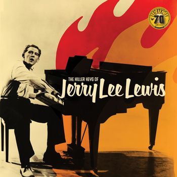 Jerry Lee Lewis - The Killer Keys Of Jerry Lee Lewis (Sun Records 70th / Remastered 2022)