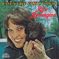 Rita Remington - Country Girl Gold