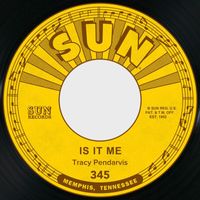 Tracy Pendarvis - Is It Me / South Bound Line