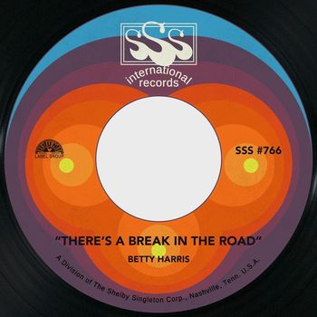 Betty Harris - There's a Break in the Road / All I Want Is You