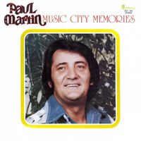 Paul Martin - Music City Memories