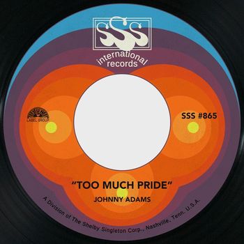 Johnny Adams - Too Much Pride / I Don't Worry Myself