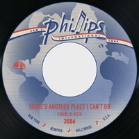 Charlie Rich - There's Another Place I Can't Go / I Need Your Love