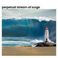 Sleep Tight, Relaxation Ocean Waves Academy & Wave Sound Group - Perpetual Stream of Surge